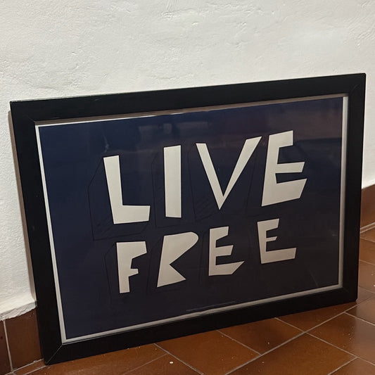 Poster Enmarcado con Cristal Live Free